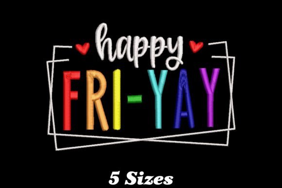 Happy Friyay Teacher: A Strategic Approach to Embroidery Branding