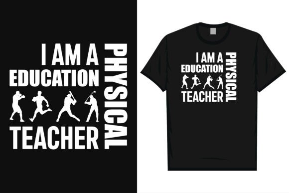 I Am a Physical Education Teacher Tshirt: A Premium Design Solution for POD Entrepreneurs