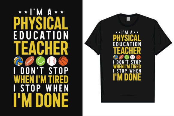 I'm a Physical Education Teacher Tshirt: A Guide to Premium Designs for Your POD Business