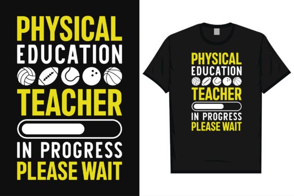 Physical Education Teacher Tshirt Design: A Guide for Sellers and Educators