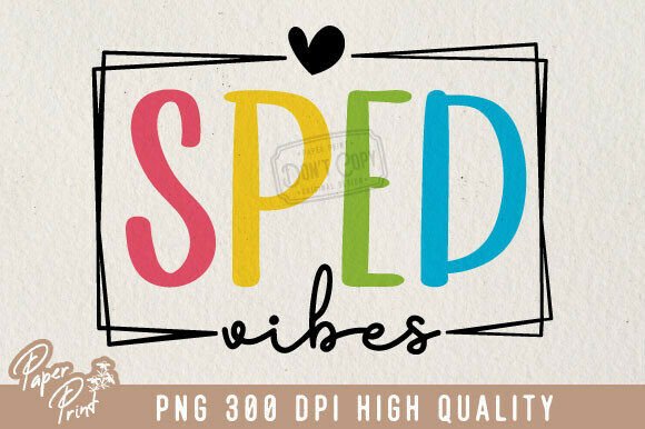 Special Education Teacher Png SPED Vibes: A Workflow for Digital Creators
